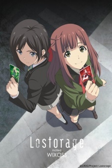 Аниме Lostorage Incited WIXOSS / Лострейдж: пробуждение ВИКСОСС